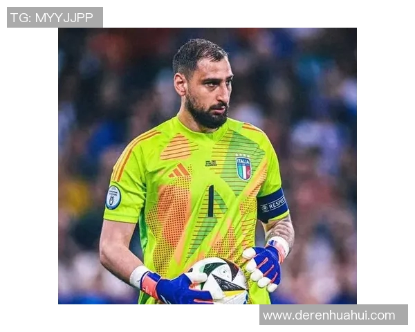 多纳鲁马：从青涩门将到世界顶级守门员的华丽蜕变之路