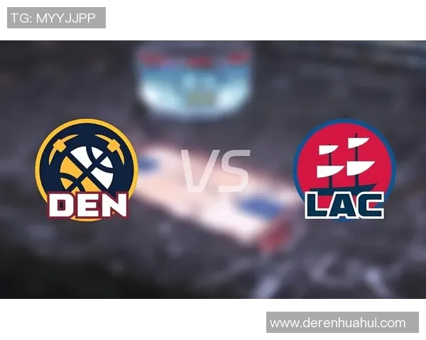 NBA掘金与快船精彩对决在线直播全程回放与赛后分析